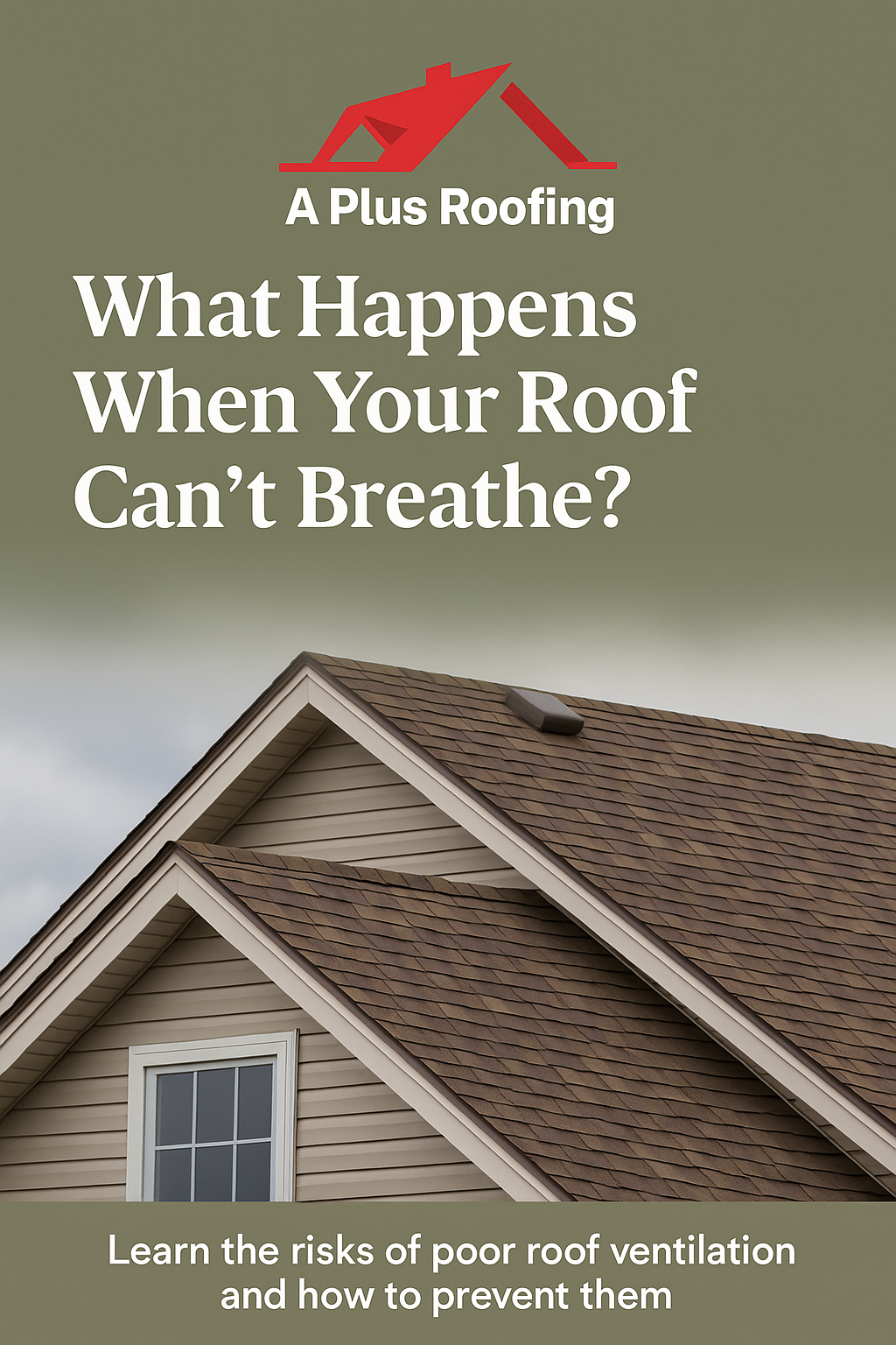 What Happens When Your Roof Can’t Breathe?