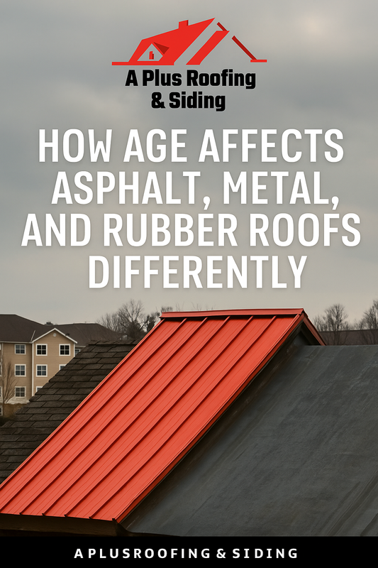 How Age Affects Asphalt, Metal, and Rubber Roofs Differently
